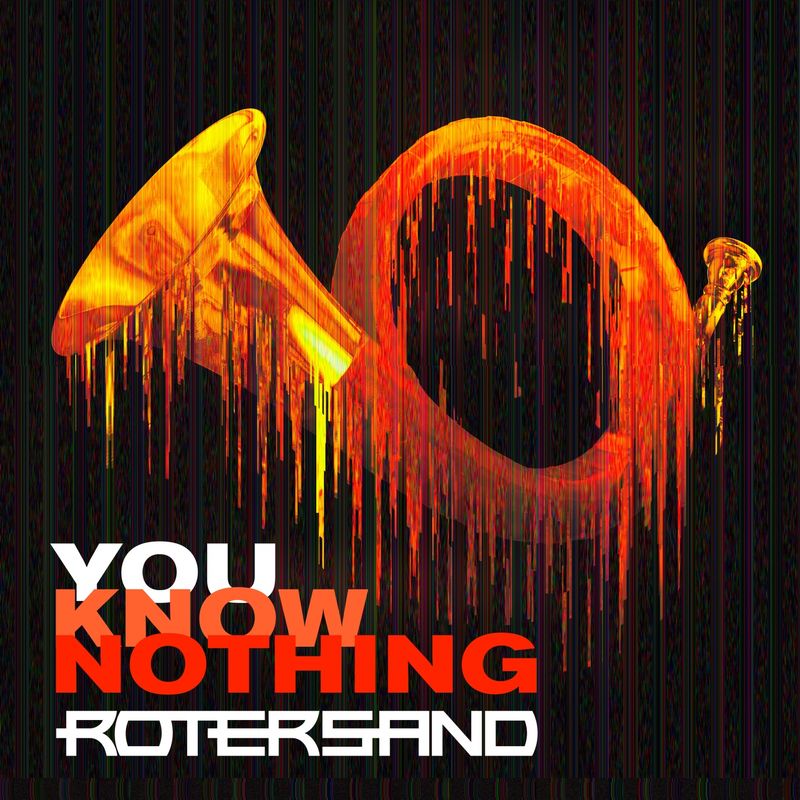 Rotersand - I Feel You Don't